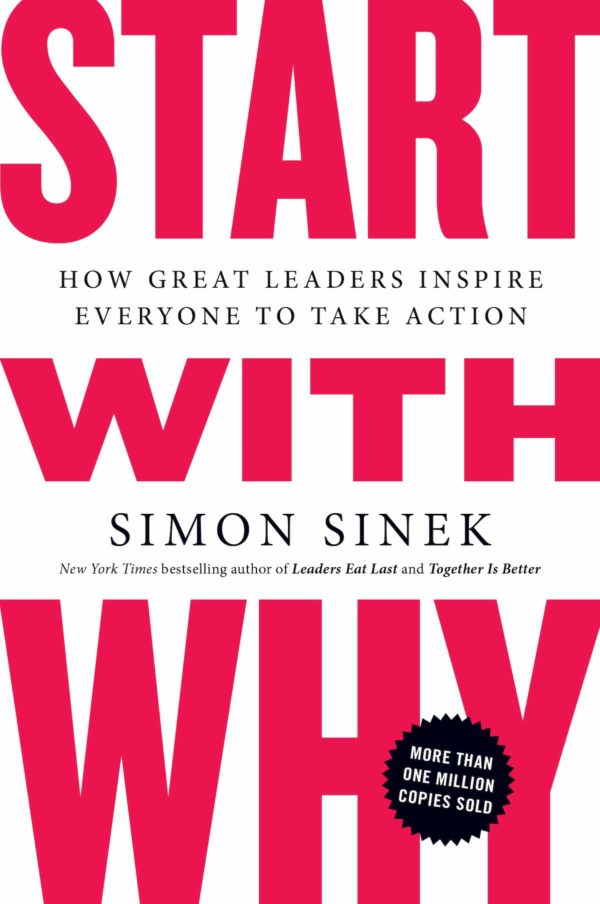 Start with Why by Simon Sinek Book Preview